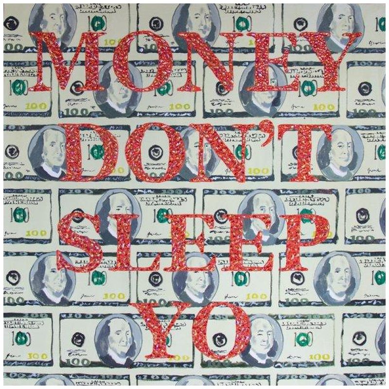  Money Dont Sleep Yo    | Loft Concept 