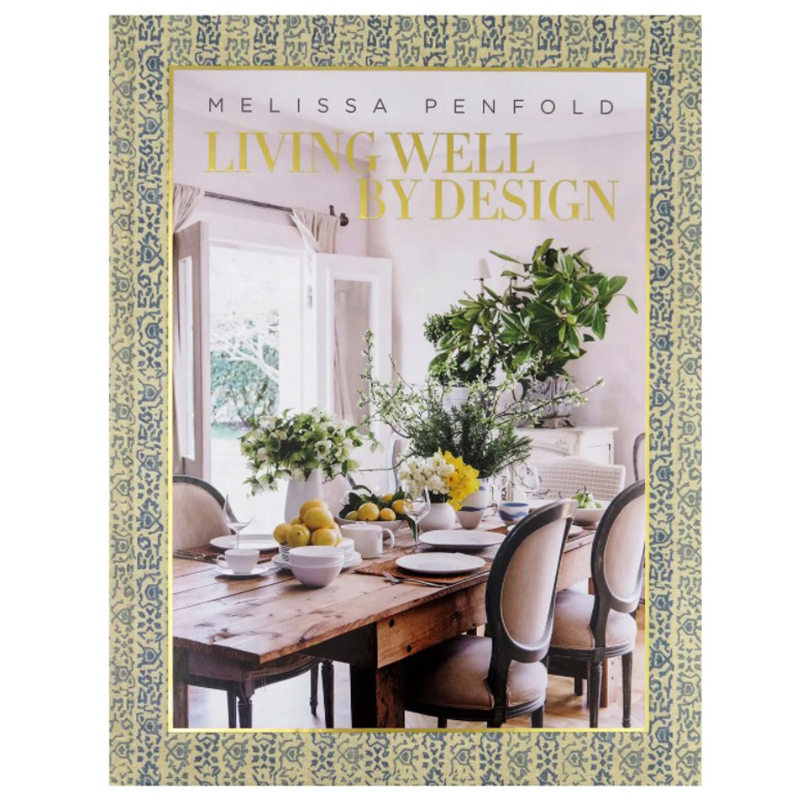 

Книга Melissa Penfold. Living Well by Design
