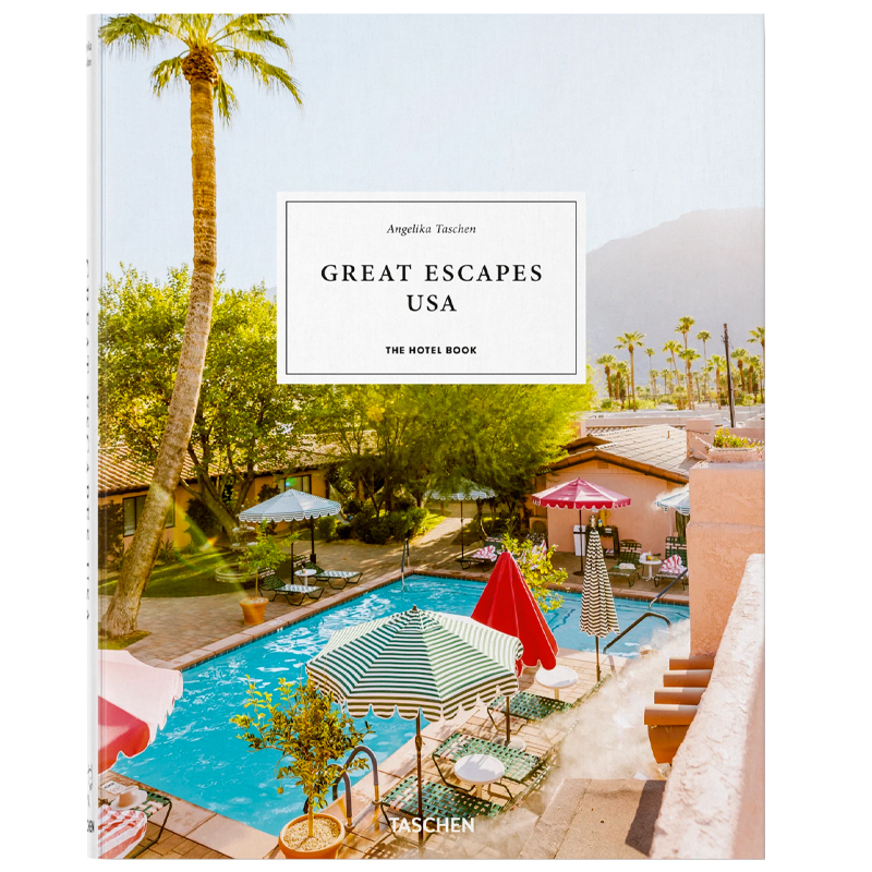 

Great Escapes USA. The Hotel Book