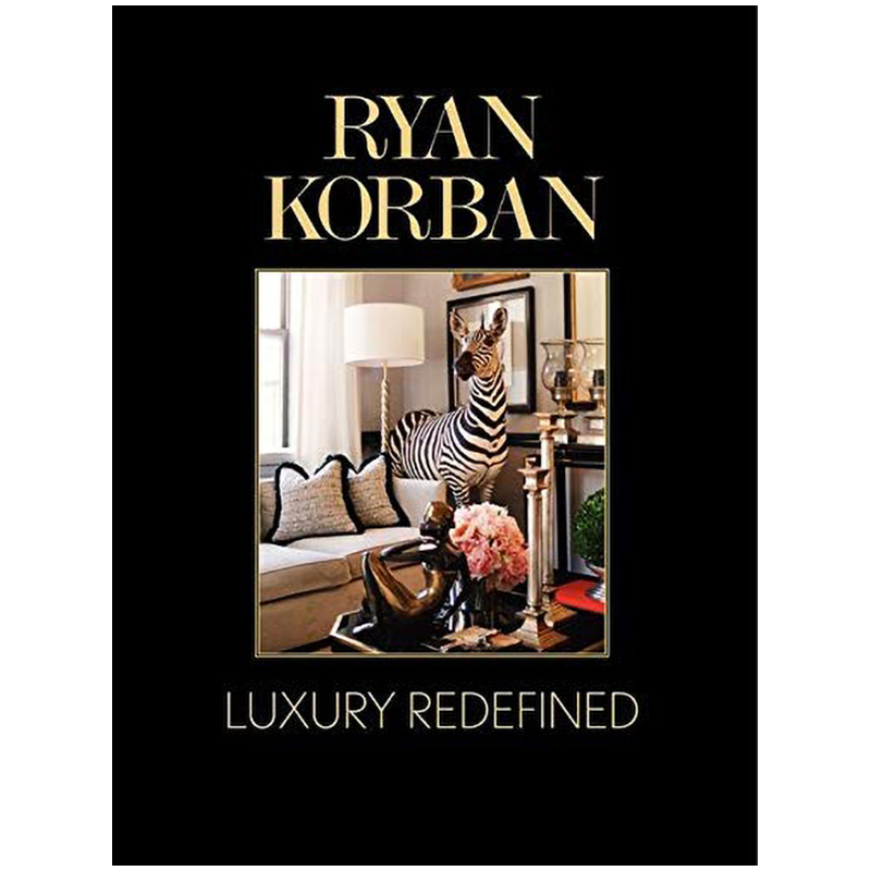 

Luxury Redefined Ryan Korban