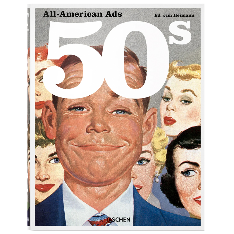 Heller Steven All-American Ads of the 50s    | Loft Concept 