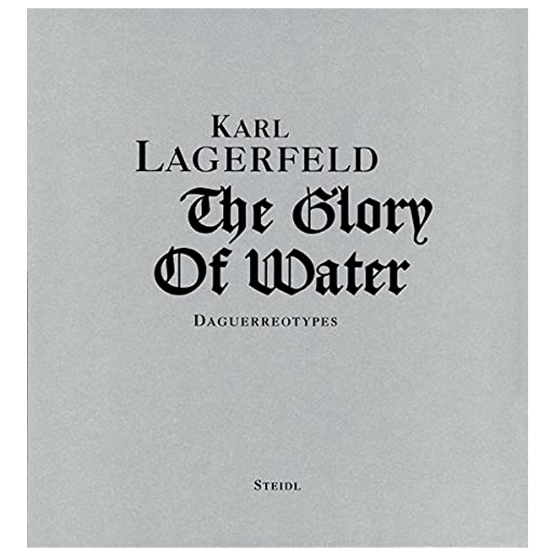 

Karl Lagerfeld «The Glory of Water: Daguerreotypes»