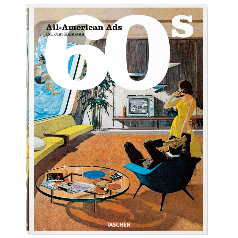 Heller Steven All-American Ads of the 60s    | Loft Concept 