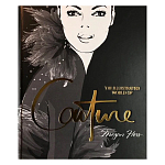 Megan Hess. The Illustrated World of Couture варинант исполнения - 1 | Loft Concept в Москве